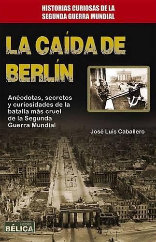 Cover image for La Caida de Berlin