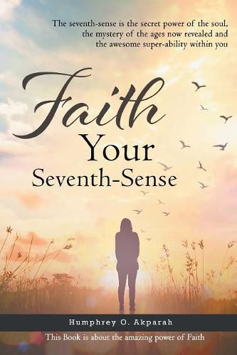 Cover image for Faith Your Seventh-Sense