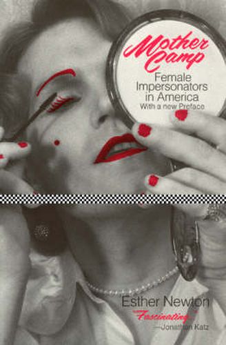 Cover image for Mother Camp: Female Impersonators in America