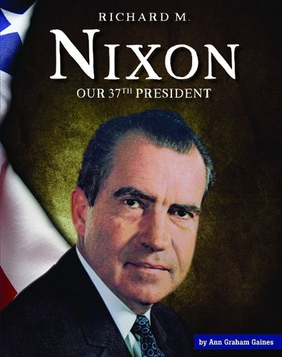 Cover image for Richard M. Nixon: Our 37th President