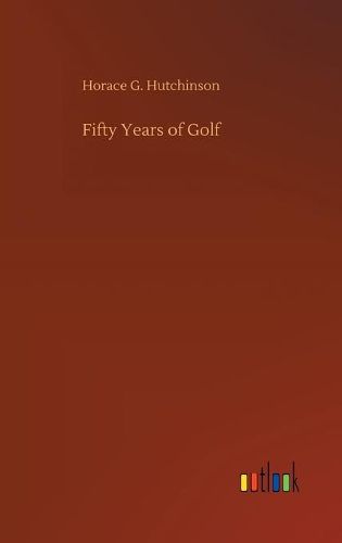 Cover image for Fifty Years of Golf