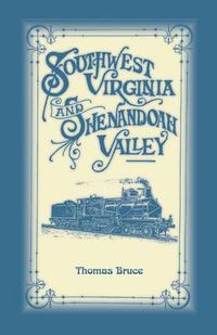 Cover image for Southwest Virginia & Shenandoah Valley