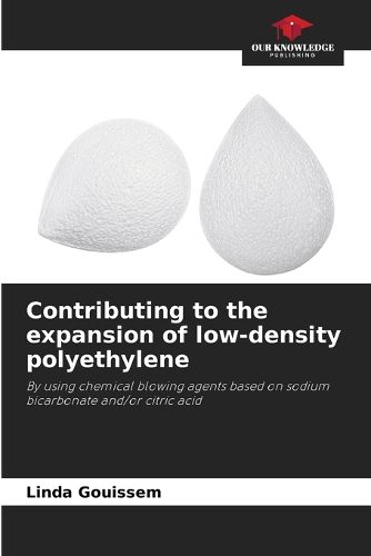 Cover image for Contributing to the expansion of low-density polyethylene