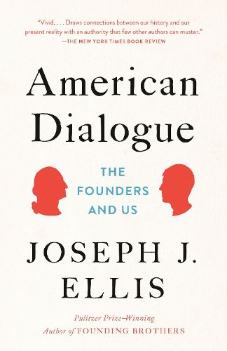 Cover image for American Dialogue: The Founders and Us