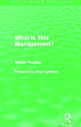 Cover image for What Is This Management? (Routledge Revivals)