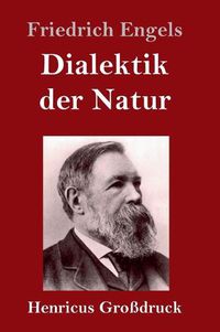 Cover image for Dialektik der Natur (Grossdruck)