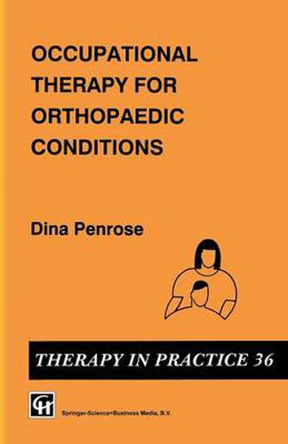 Cover image for Occupational Therapy for Orthopaedic Conditions