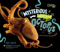Cover image for Mysterious, Marvelous Octopus