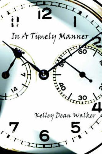 Cover image for In A Timely Manner