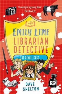 Cover image for Emily Lime - Librarian Detective: The Pencil Case