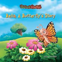 Cover image for Bella: A Butterfly's Story