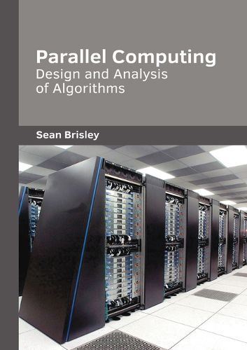Cover image for Parallel Computing: Design and Analysis of Algorithms