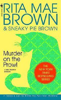 Cover image for Murder on the Prowl: A Mrs. Murphy Mystery