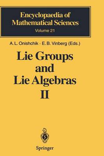 Cover image for Lie Groups and Lie Algebras II: Discrete Subgroups of Lie Groups and Cohomologies of Lie Groups and Lie Algebras