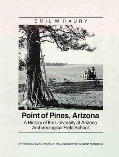 Point of Pines: A History of the University of Arizona Archaeological Field School