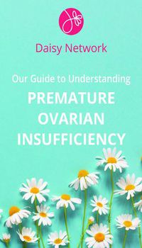 Cover image for Our Guide to Understanding Premature Ovarian Insufficiency