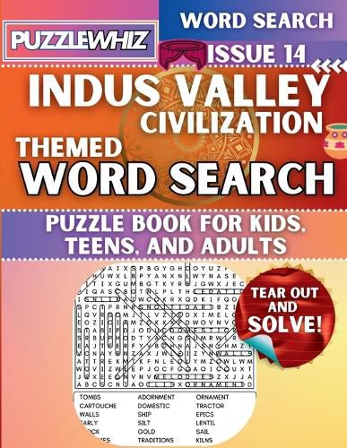 Indus Valley Civilization - Themed Word Search - Fun & Educational Puzzles for Kids, Teens, and Adults (Large Print Edition)