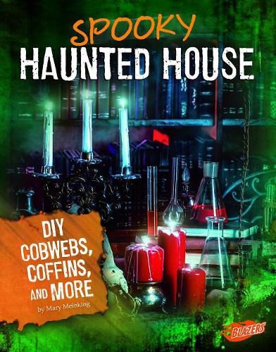 Spooky Haunted House: DIY Cobwebs, Coffins, and More