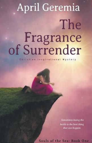 Cover image for The Fragrance of Surrender