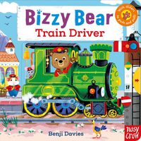 Cover image for Bizzy Bear: Train Driver