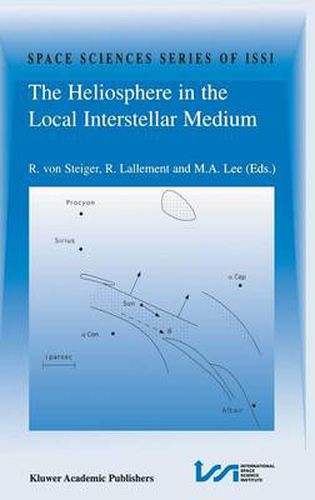 Cover image for The Heliosphere in the Local Interstellar Medium: Proceedings of the First ISSI Workshop 6-10 November 1995, Bern, Switzerland