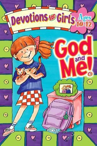 Cover image for God and ME Devotions for Girls 10-12