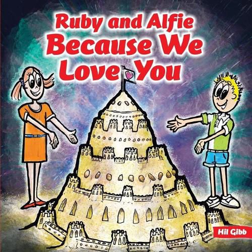 Cover image for Ruby and Alfie, Because We Love You