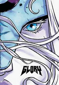 Cover image for Glory: The Complete Saga
