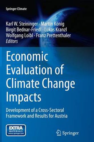 Cover image for Economic Evaluation of Climate Change Impacts: Development of a Cross-Sectoral Framework and Results for Austria