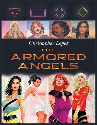 Christopher Lopez The Armored Angels