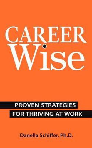 Cover image for Career-Wise: Proven Strategies for Thriving at Work