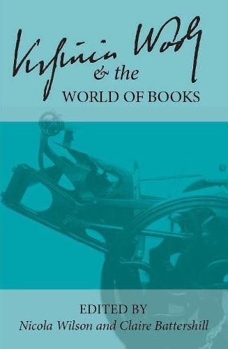 Cover image for Virginia Woolf and the World of Books