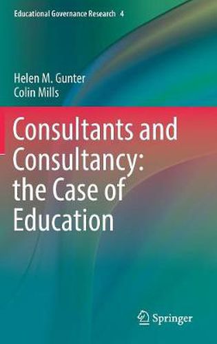 Cover image for Consultants and Consultancy: the Case of Education