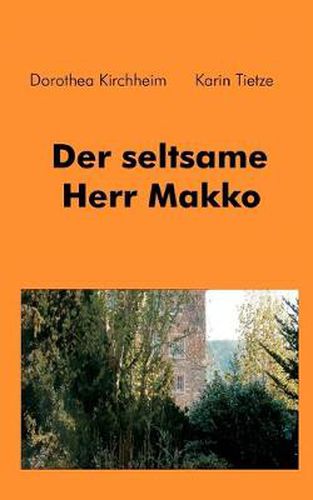 Cover image for Der seltsame Herr Makko