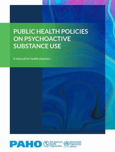 Cover image for Public Health Policies on Psychoactive Substance Use