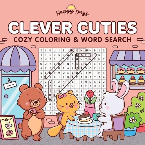 Cover image for Clever Cuties: Cozy Coloring & Word Search Book