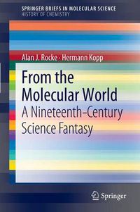 Cover image for From the Molecular World: A Nineteenth-Century Science Fantasy