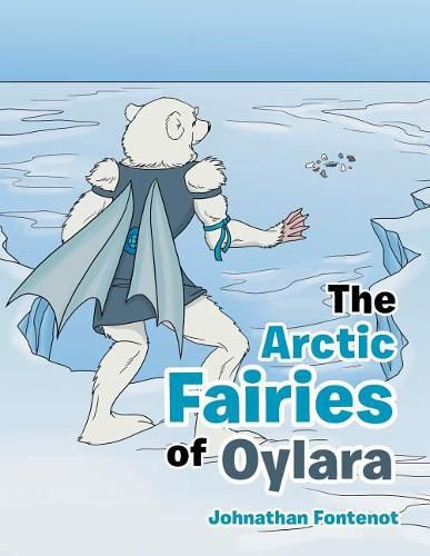 Cover image for The Arctic Fairies of Oylara