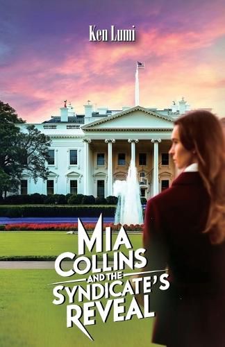 Cover image for Mia Collins and the Syndicate's Reveal