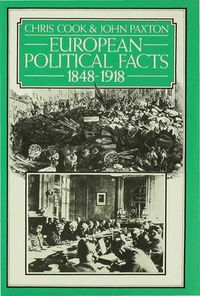 Cover image for European Political Facts, 1848-1918