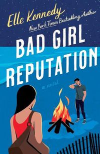 Cover image for Bad Girl Reputation: An Avalon Bay Novel