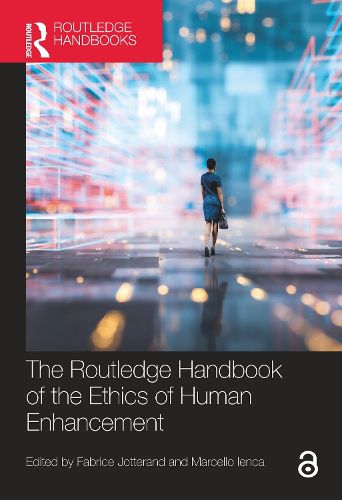 Cover image for The Routledge Handbook of the Ethics of Human Enhancement