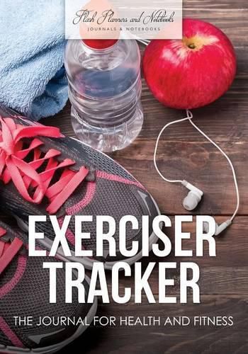 Cover image for Exerciser Tracker: The Journal for Health and Fitness