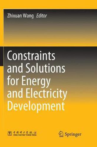 Cover image for Constraints and Solutions for Energy and Electricity Development