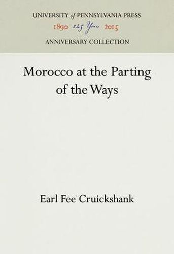 Cover image for Morocco at the Parting of the Ways