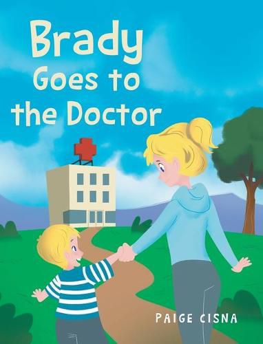 Cover image for Brady Goes to the Doctor