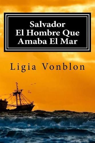 Cover image for Salvador: El Hombre Que Amaba El Mar