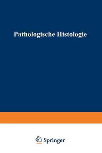 Pathologische Histologie: Ein Unterrichtskurs Fur Studierende Und AErzte