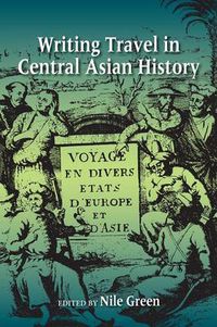 Cover image for Writing Travel in Central Asian History