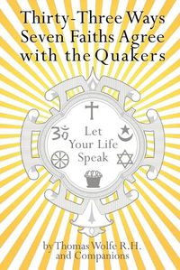 Cover image for 33 Ways 7 Faiths Agree with the Quakers